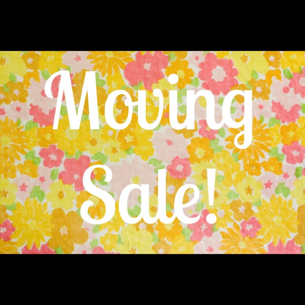 Moving Sale!!! Everything must go!!!